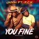 You Fine feat PCK Single