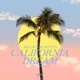 California Dream Single