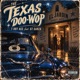 Texas Doo Wop feat GT Garza Single