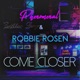 Come Closer Extended Mix Single