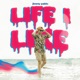 Life I Like Single