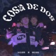 Cosa de Dos Single
