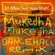 Mukedha feat Kazz Khalif Dancehall Remix Single