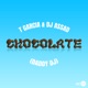 Chocolate feat Daddy DJ Single