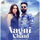Nagni Chaal Single