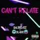 Can t Relate feat 3lade Single