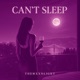 Can t Sleep Remixes Single