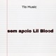 Sem Apoio Lil Blood Single