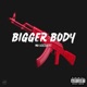 Bigger Body Single