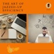 The Art of Jazzed up Efficiency