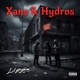 Xans n Hydros Single