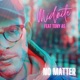 No Matter feat Tony AS Single