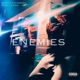 Enemies Single