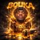 Bouka Single