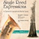 Single Reed Expressions Vol 5