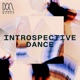 Introspective Dance