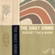 The Daily Grind With Sunset Tim Shvn EP