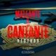 Maleante Cantante Single