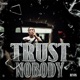 Trust Nobody Single