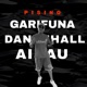 Garifuna Dancehall Au feat Pising Single