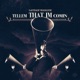 Tellem That Im Comin EP