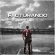 Facturando feat The Firi Single