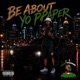 BE ABOUT YO PAPER Single