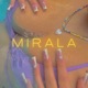 Mirala Single