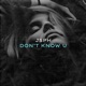 Don t Know U Single