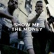 Show me the Money Single