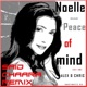 Peace of Mind feat Noelle Said Chaara Vocal Remix Single