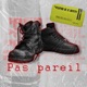 Pas pareil feat Enti Single