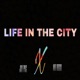 Life in the City Single