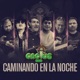 Caminando En La Noche Single