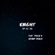 Knight feat Yugen Johnny Monza Single
