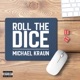 Roll the Dice Single