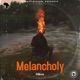 Melancholy Single