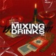 Mixing Drinks Single