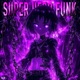 SUPER HERO FUNK EP