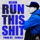 Run This Shit Single