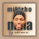 MILORHO YA MINA EP