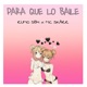 PARA QUE LO BAILE feat Mc skarr Bpaul Single