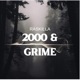 2000 Grime Single