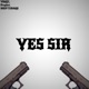 Yes Sir Single