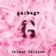 Garbage 20th Anniversary Deluxe Edition 2015 Remaster