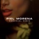 Piel Morena Single