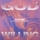 God Willing feat Dom Bailey Mellomatt Single