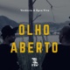 Olho Aberto Single