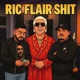 Ric Flair Shit feat Dizzy Left Single