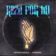 Reza por Mi feat Unrebel Single